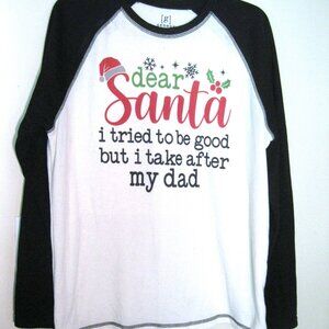 Men's Holiday SHIRT long sleeve " I Tried to be Good but I am Like my Dad" Sz M